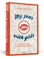 ISBN 9783862652921: My Year With Girls – Tagebuch eines Mädchenschwarms