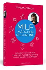 ISBN 9783862656974: Die MILF-Mädchenrechnung