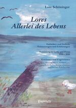 ISBN 9783862680184: Lores Allerlei des Lebens - Gedanken und Gefühle, Erinnerungen und Erfahrungen, Sammlung in Lyrik und Prosa 1999 - 2010, Gereimtes und Ungereimtes, Aufsätze, Berichte, Briefe, Erklärungen, Erzählungen, Gedichte, Kurzgeschichten, Märchen und Reiseberichte