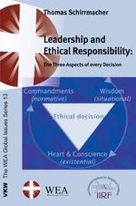 ISBN 9783862690725: Leadership and Ethical Responsibility - The Three Aspects of every Decision