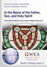 ISBN 9783862692033: In the Name of the Father, Son, and Holy Spirit – Teaching the Trinity from the Creeds to Modern Discussion