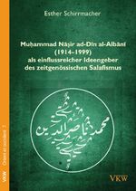 ISBN 9783862692378: Muḥammad Nāṣir ad-Dīn al-Albānī (1914–1999) als einflussreicher Ideengeber des zeitgenössischen Salafismus