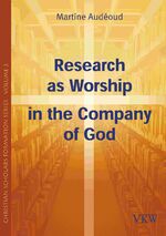 ISBN 9783862692569: Research as Worship in the Company of God