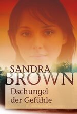 ISBN 9783862785209: Dschungel der Gefühle (New York Times Bestseller Autoren: Romance)