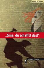 ISBN 9783862794522: "Gina, du schaffst das!"