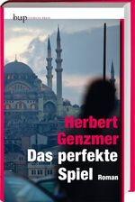 ISBN 9783862800223: Das perfekte Spiel: Roman Herbert Genzmer