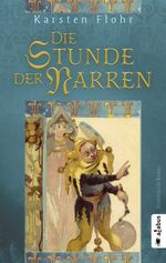 ISBN 9783862828159: Die Stunde der Narren