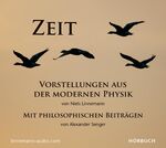 ISBN 9783862925094: Zeit - Vorstellungen aus der modernen Physik. Mit philosophischen Beiträgen.