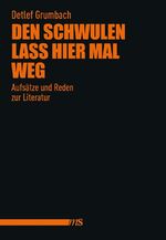 Detlef Grumbach: Den Schwulen lass hier Detlef Grumbach: Den Schwulen lass hier