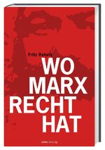 ISBN 9783863123277: Wo Marx Recht hat.