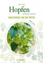 ISBN 9783863130862: Hopfen | Wohltuendes aus der Natur | Margot Löffler | Taschenbuch | 64 S. | Deutsch | 2022 | Tosa GmbH | EAN 9783863130862