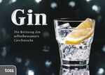 ISBN 9783863132637: Gin: Die Krönung des selbstbewussten Geschmacks die Krönung des selbstbewussten Geschmacks
