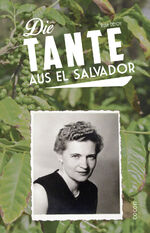 ISBN 9783863142841: Die Tante aus El Salvador