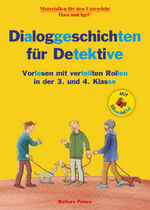 ISBN 9783863163174: Dialoggeschichten für Detektive / Silbenhilfe – Vorlesen mit verteilten Rollen in der 3. und 4. Klasse