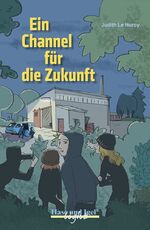 ISBN 9783863164607: Ein Channel für die Zukunft / x-light – Schulausgabe