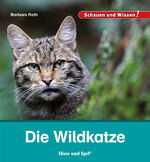 ISBN 9783863164676: Die Wildkatze – Schauen und Wissen!