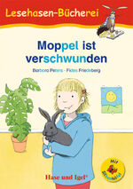 ISBN 9783863164843: Moppel ist verschwunden / Silbenhilfe - Schulausgabe