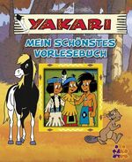 ISBN 9783863183202: Yakari: Mein schönstes Vorlesebuch