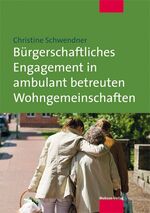 ISBN 9783863211691: Bürgerschaftliches Engagement in ambulant betreuten Wohngemeinschaften