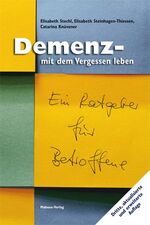 ISBN 9783863212995: Demenz - mit dem Vergessen leben