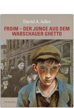 ISBN 9783863310615: Froim – der Junge aus dem Warschauer Ghetto