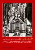 ISBN 9783863315917: „Écraser l’infâme!“ - Künstler und das Konzentrationslager – die Kunstsammlung der Gedenkstätte Sachsenhausen