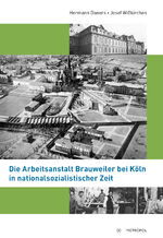 ISBN 9783863317225: Die Arbeitsanstalt Brauweiler bei Köln in nationalsozialistischer Zeit