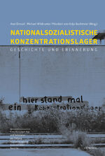 ISBN 9783863317362: Nationalsozialistische Konzentrationslager - Geschichte und Erinnerung