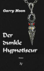 ISBN 9783863320218: Der dunkle Hypnotiseur