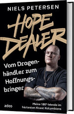 ISBN 9783863343736: Hope Dealer - Vom Drogenhändler zum Hoffnungsbringer – Meine 180°-Wende im härtesten Knast Kolumbiens