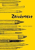 ISBN 9783863354329: Martin Schmidl. Zeichnen