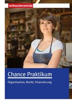 ISBN 9783863360085: Chance Praktikum - Organisation, Recht, Finanzierung