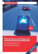 ISBN 9783863360436: Patientenverfügung – Vorsorgevollmacht und Betreuungsverfügung