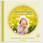 ISBN 9783863382162: Sonne im Herzen wünsch ich Dir – Herzenswünsche von Doro Zachmann