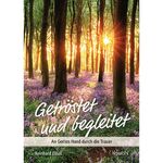 ISBN 9783863384531: Getröstet und begleitet – An Gottes Hand durch die Trauer