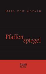 ISBN 9783863477363: Pfaffenspiegel