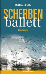 ISBN 9783863510480: Scherbenballett