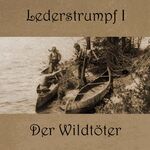 ISBN 9783863522155: Lederstrumpf - Band 1: Der Wildtöter