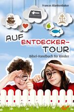 ISBN 9783863530631: Auf Entdeckertour - Bibel-Handbuch für Kinder