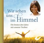 ISBN 9783863531362: Wir sehen uns im Himmel (MP3-CD)