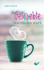 ISBN 9783863531805: Gel(i)ebte Nachbarschaft