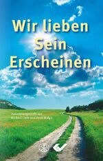 ISBN 9783863531911: Wir lieben Sein Erscheinen