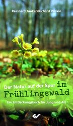 ISBN 9783863534288: Der Natur auf der Spur im Frühlingswald: Ein Entdeckungsbuch für Jung und Alt