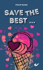 Save the best...