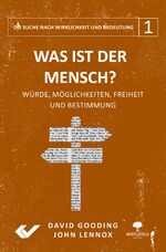 ISBN 9783863536510: Was ist der Mensch? - Würde, Möglichkeiten, Freiheit und Bestimmung