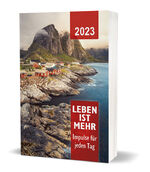 ISBN 9783863538057: Leben ist mehr 2023 - Paperback: Impulse für jeden Tag