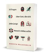 ISBN 9783863538217: 10 Fragen über Gott, die sich jeder junge Mensch stellen sollte