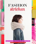 ISBN 9783863551537: Fashion-Stricken - Inspiration sammeln. Outfits kreieren. 15 Design-Projekte stricken.