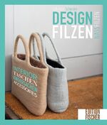 ISBN 9783863551780: Designfilzen - Interior, Taschen, Kindersachen, Accessoires – zum Nassfilzen