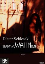 ISBN 9783863560904: TRANSSYLWAHNIEN – Roman